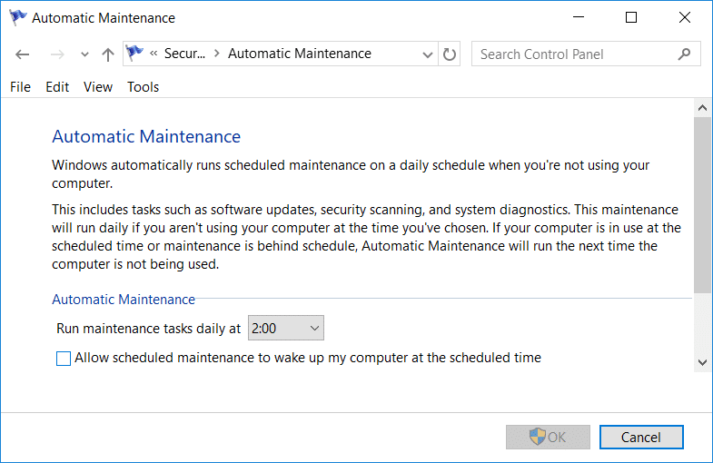 Click on Settings next to Automatic Maintenance.
Uncheck the box next to Automatically apply repairs.