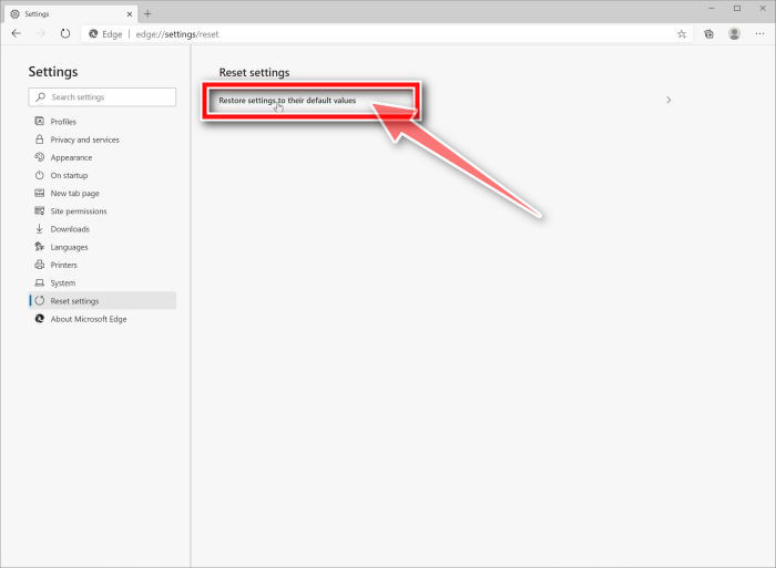 Click Restore settings to their default values.
Restart Microsoft Edge.