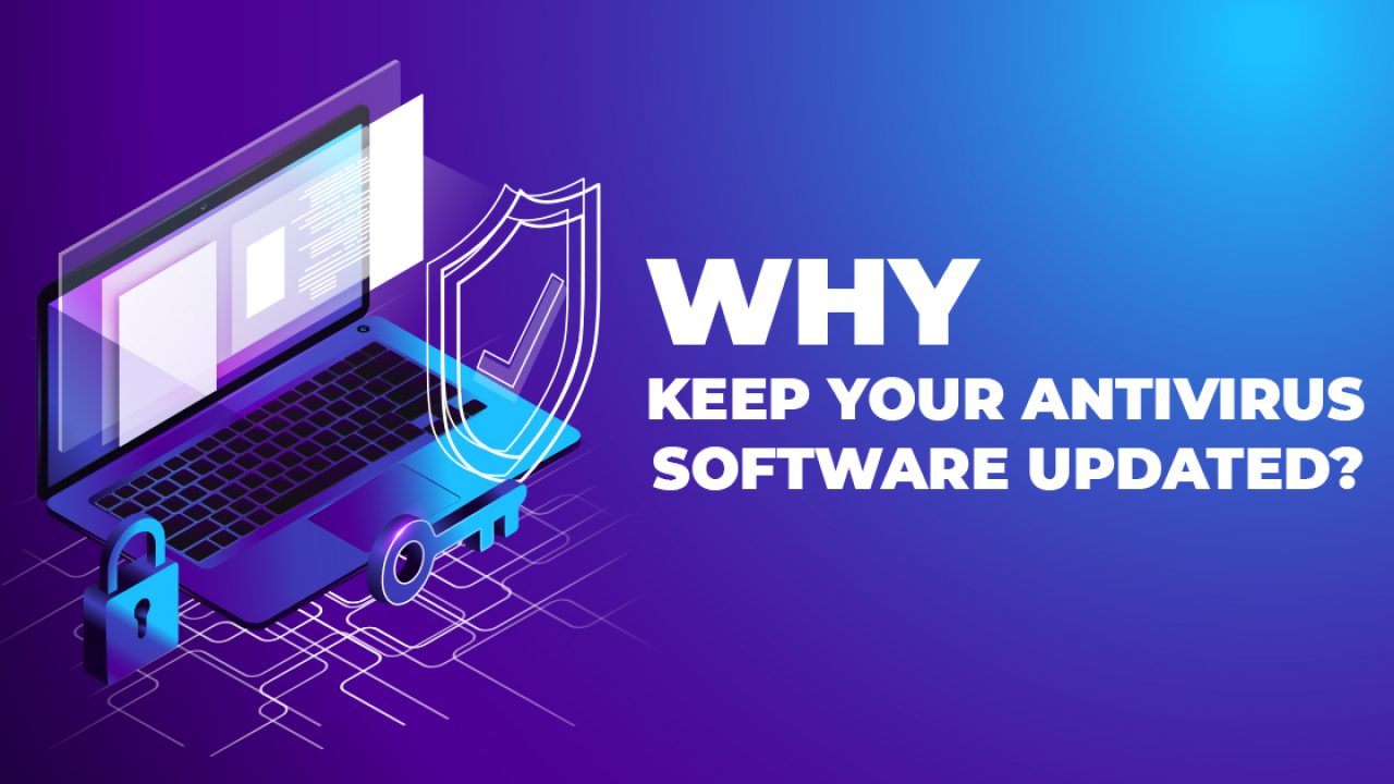 Ensure your antivirus software is up to date
Open your antivirus software
