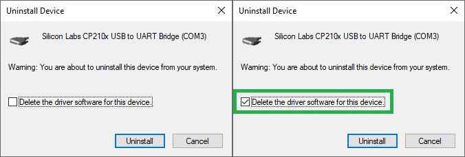 Right-click on the "CP210x USB to UART Bridge Controller" and select "Uninstall device".
Check the box that says "Delete the driver software for this device" and click "Uninstall".