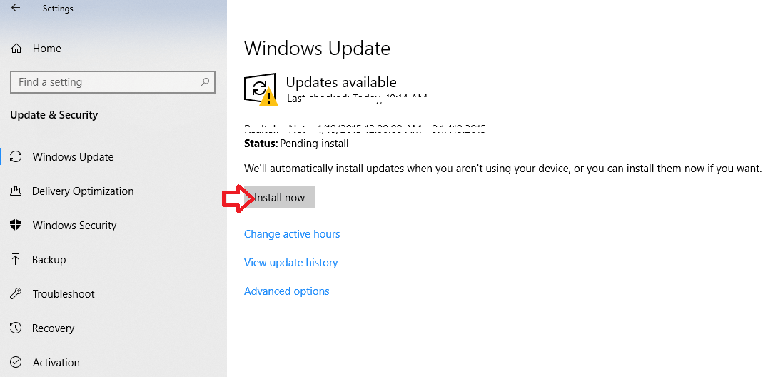 Wait for Windows to check for available updates
If any updates are found, click on the Install now button
