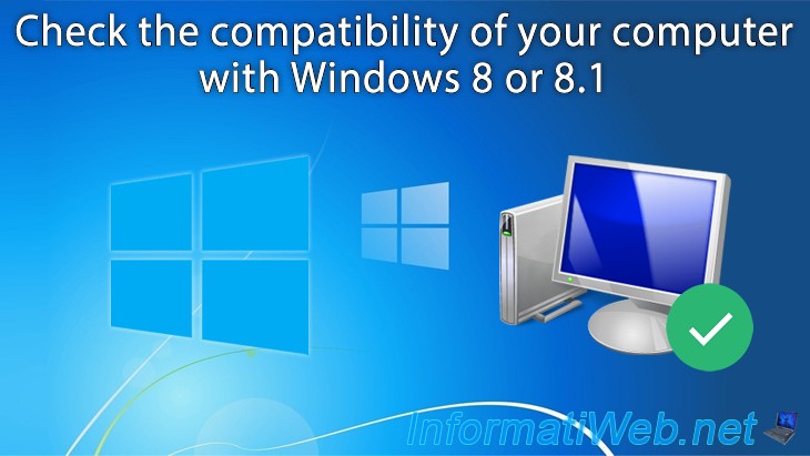 Windows 8.1: Compatible
Windows 8: Compatible